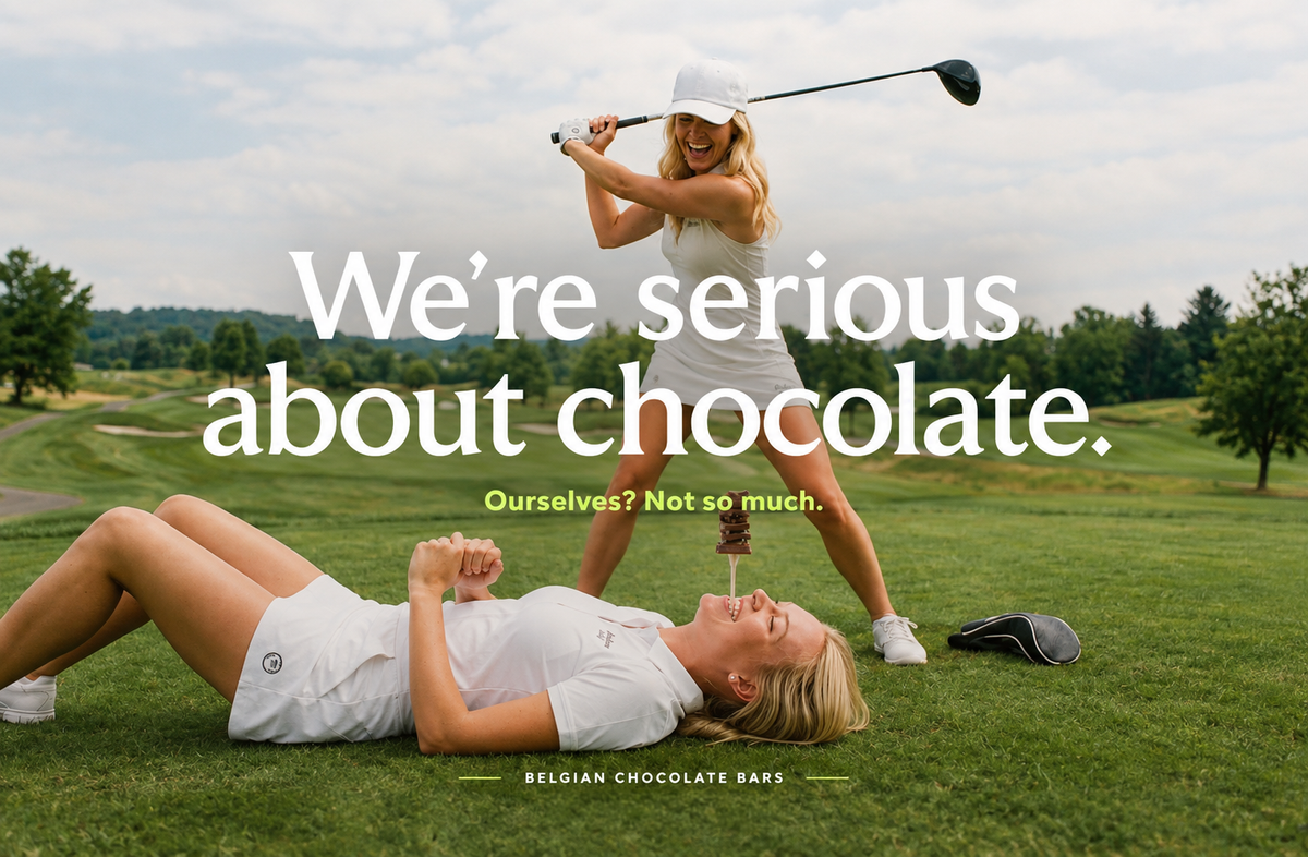 A golf course scene with two women: one standing in a white outfit swinging a golf club, and one lying on the grass in a white outfit with a chocolate bar in her mouth. Large overlaid text reads, 'We're serious about chocolate.